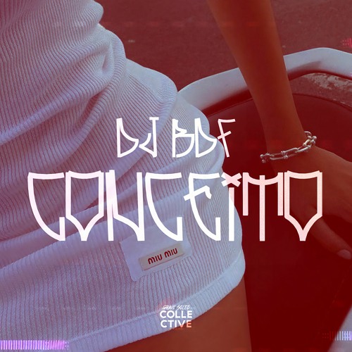 "CONCEITO" - DJ BDF