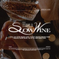 SLOW WINE