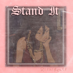 STAND IT