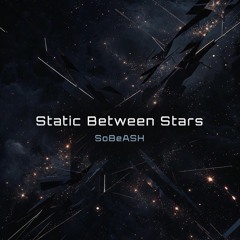 Static Between Stars