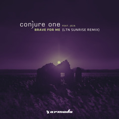 Brave For Me (LTN Sunrise Remix) [feat. Jeza]