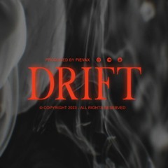 Trap Type Beat - "DRIFT"(Prod. Fievax)