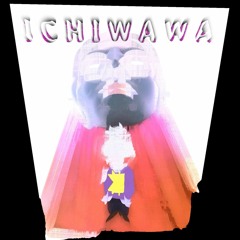 ICHIWAWA! (prod. squirl)