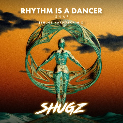SNAP! - Rhythm Is A Dancer (Shugz HARD-TECH Mix) (FREE DOWNLOAD)