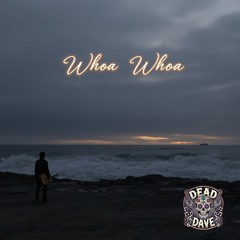 Whoa Whoa