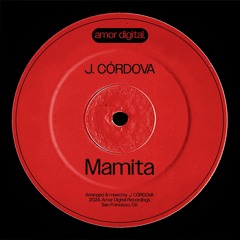 J. CÓRDOVA - Mamita