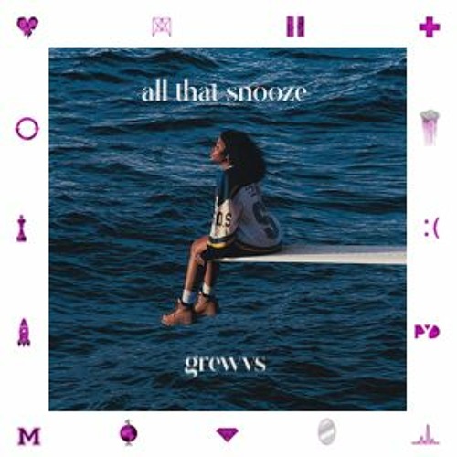 all that snooze
