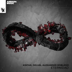 Kintar, Delum, Alexander Robledo - Eternidad