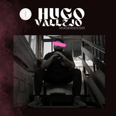 Hugo Vallejo: Mix series 001