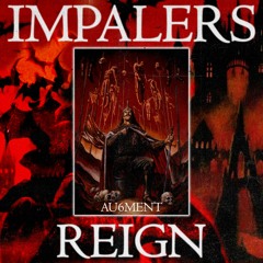 IMPALERS REIGN ##THIRD (1skinnerr)