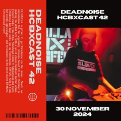 DEADNOISE-HCBX MIX