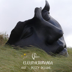 007 - ELEUTHEROMANIA with Peggy Deluxe