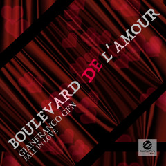Boulevard de L'Amour (Fall In Love)
