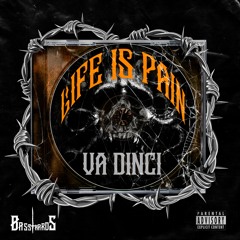 01. Va Dinci - Life Is Pain