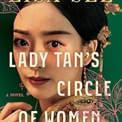 🍛#DOWNLOAD# PDF Lady Tan's Circle of Women A Novel