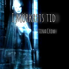 I Mörkrets Tid (In the Time of Darkness )