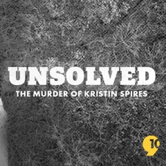 Unsolved: The Murder of Kristin Spires