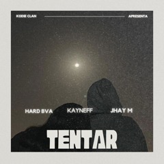 BVA X Kayneff X Jhay M - Tentar