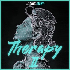 Electric Enemy - Therapy 2