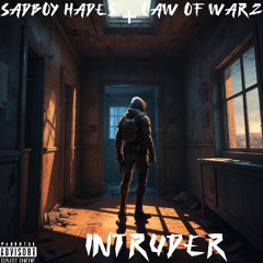 Intruder (Freestyle)—Ft. Law Of Warz