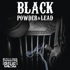 Black Powder And Lead
