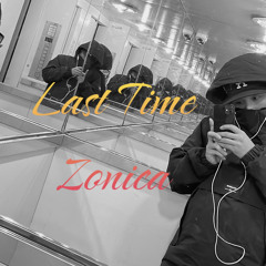 Zonica - Last Time