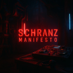 SCHRANZ MANIFESTO