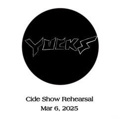 Yucks Rehearsal Live Recording 03.08.2025