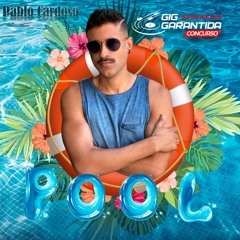 Dj Pablo Cardoso - Concurso Gigga - Tema Pool Party