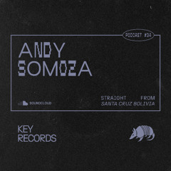 Key Records Podcast #34 by Andy Somoza