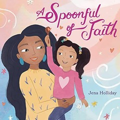 ACCESS EBOOK 📝 A Spoonful of Faith by  Jena Holliday &  Jena Holliday [EBOOK EPUB KI