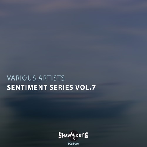 [SCSS007] VARIOUS ARTISTS - SENTIMENT SERIES VOL.7