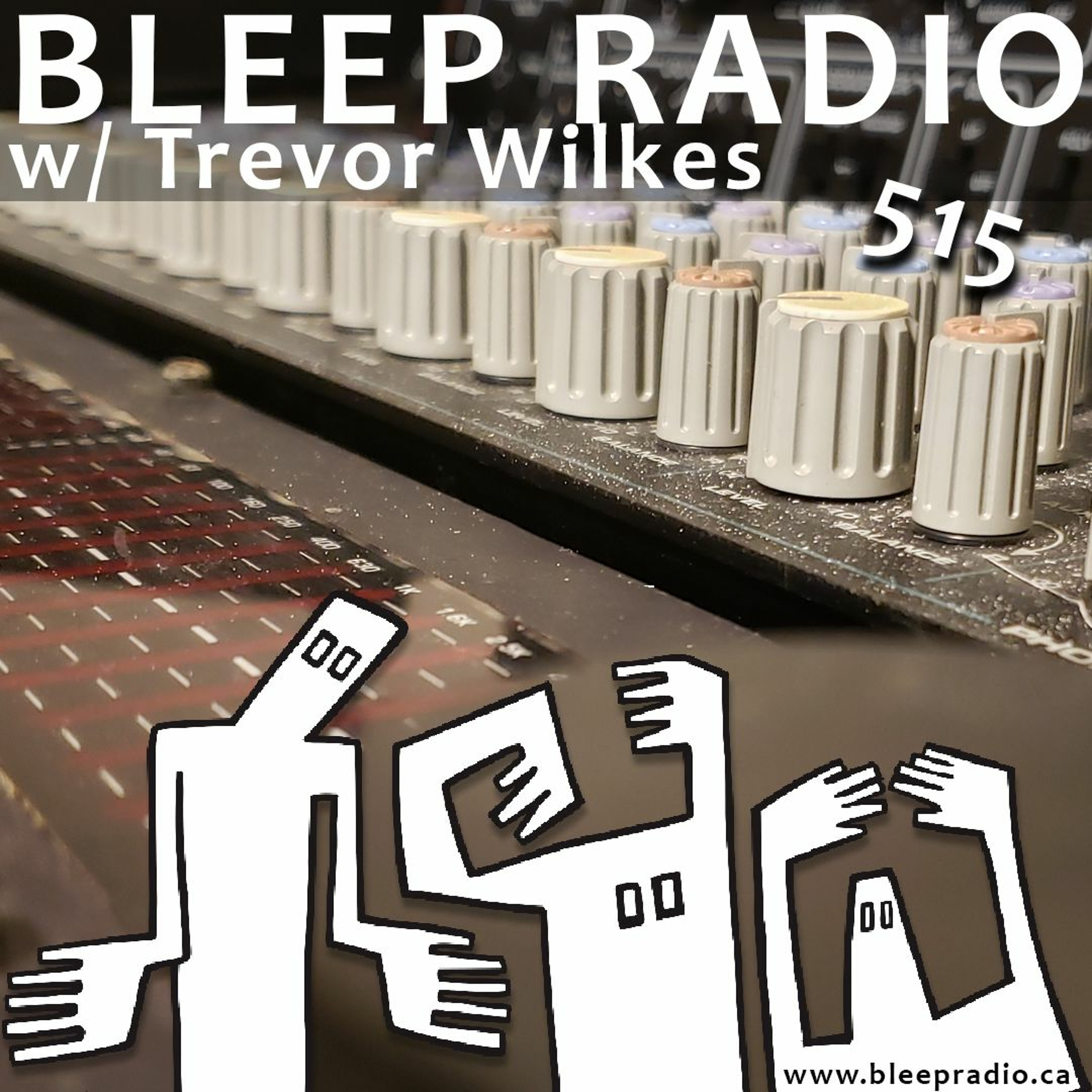 Bleep Radio w/ Trevor Wilkes