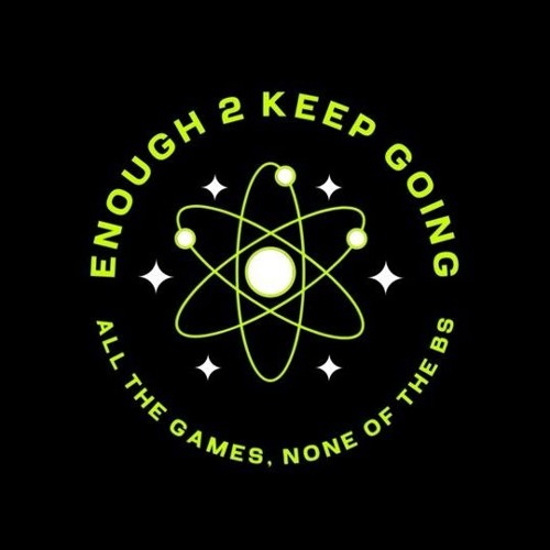 Enough 2 Keep Going: Episode #353 - CoD: BLOPS6 Beta Impressions! +BLOPS6 Cheaters! Nintendo Direct!