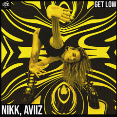 NIKK, AVIIZ - Get Low