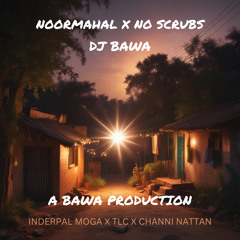 NOORMAHAL X NO SCRUBS