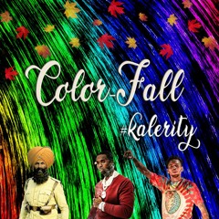 Color-Fall Mix (ft. Arijit Singh, Chris Brown and Pop Smoke) #Kalerity