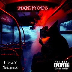 Smoking My Omens