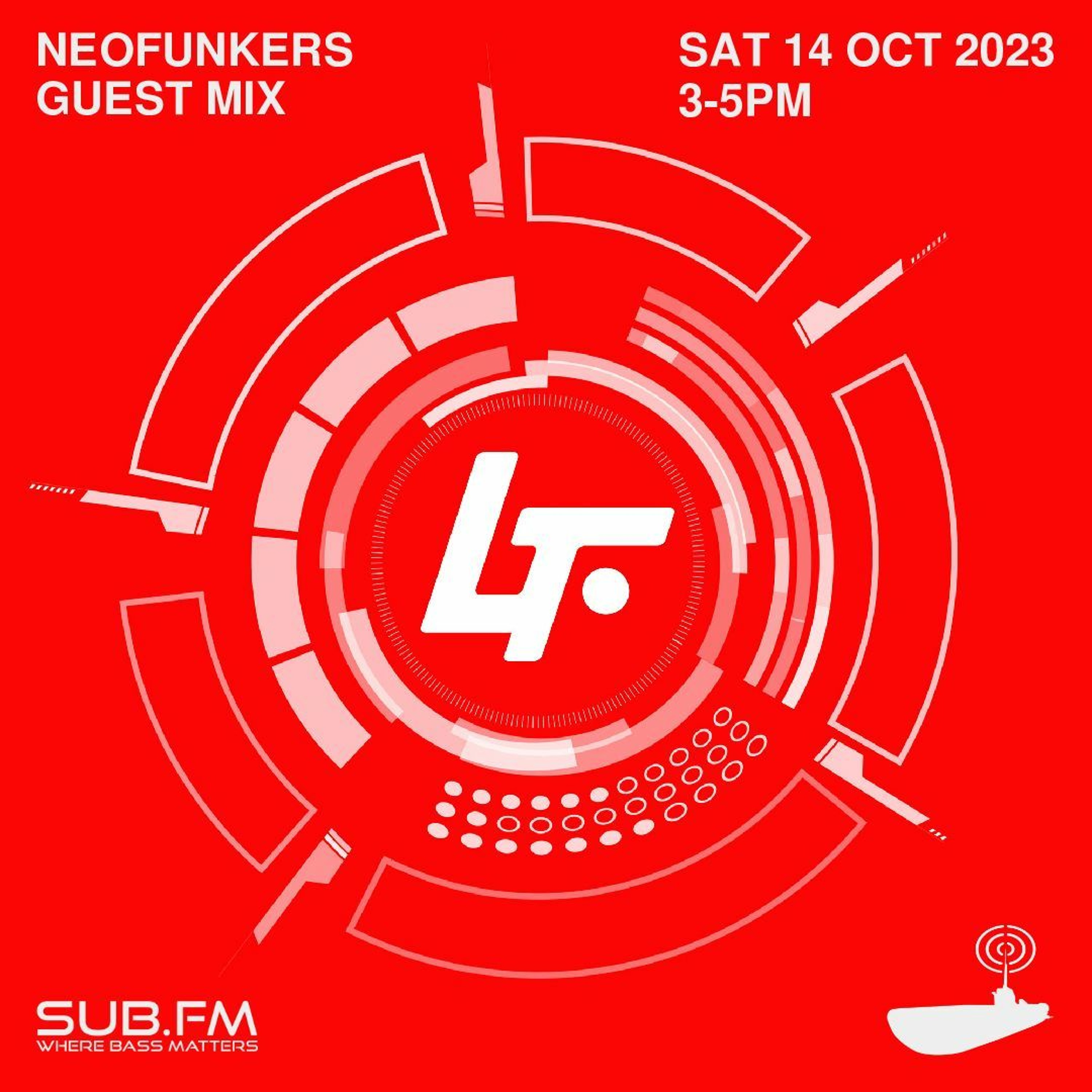 Neofunkers Guest Mix - 14 Oct 2023