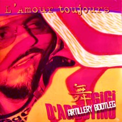 L'Amour Toujours (Artillery Kick Edit) FREE TRACK