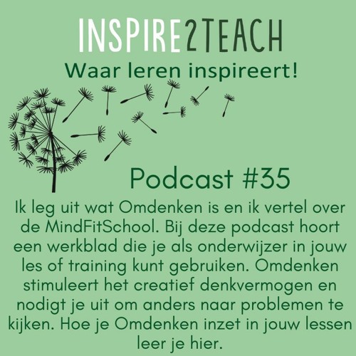 Nuchter Waarneembaar pellet Stream Podcast #35 Omdenken en de MindFitSchool voor een flexibele mind by  Inspire2teach.nl | Listen online for free on SoundCloud