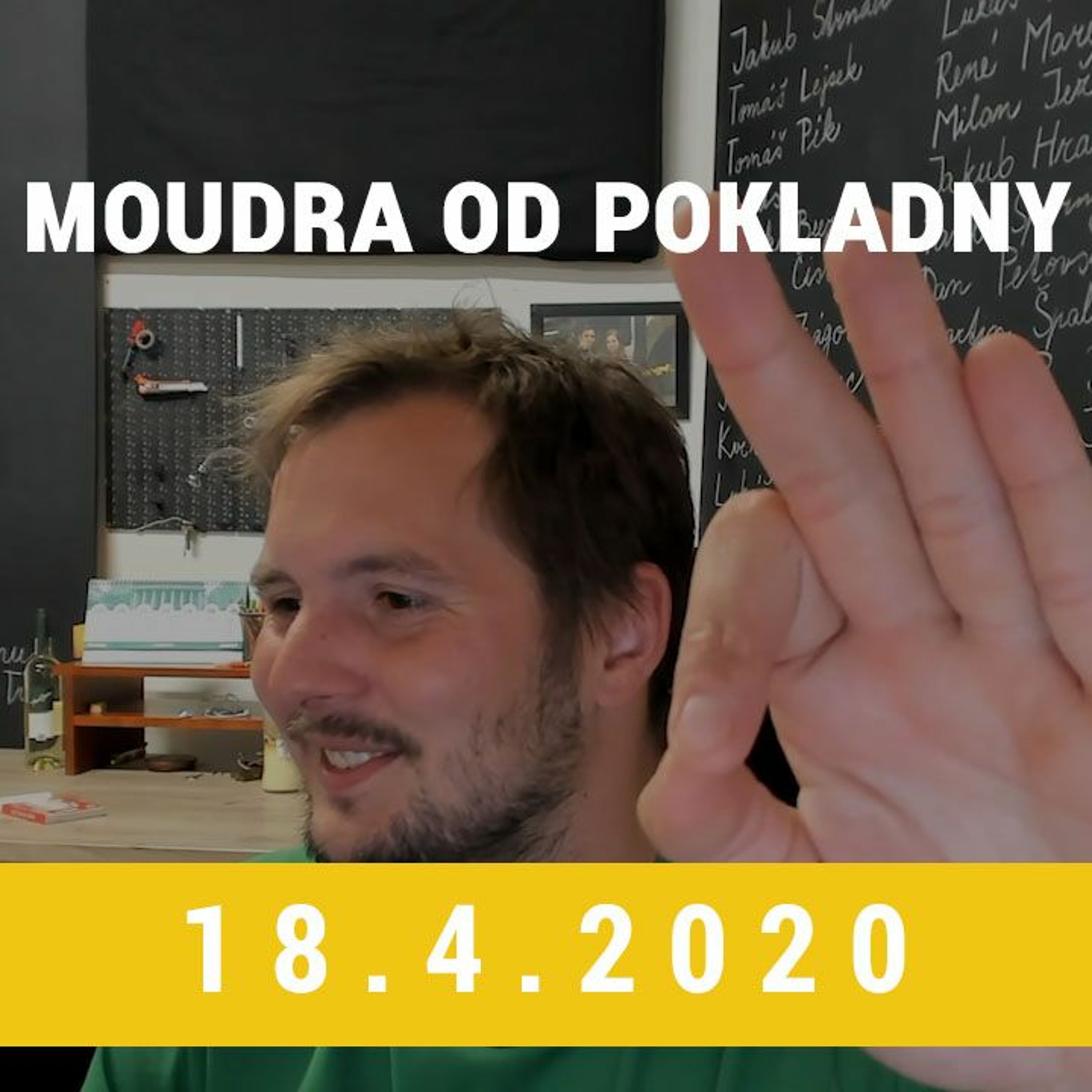 Moudra od pokladny 18.4.2020