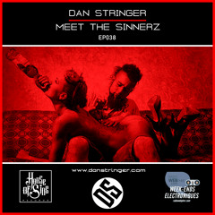 Meet The Sinnerz EP038 on Radio WebPhre's Electronic Week-Ends