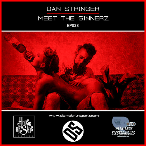 Meet The Sinnerz EP038 on Radio WebPhre's Electronic Week-Ends