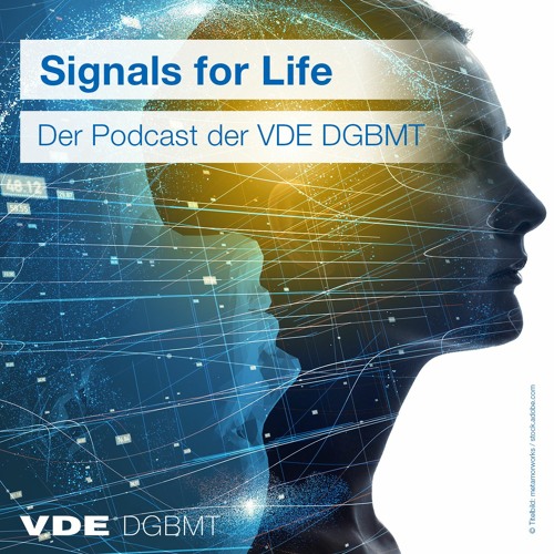 Signals for Life - ein DGBMT Podcast