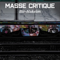 Masse critique #6 : Bir-Hakeim