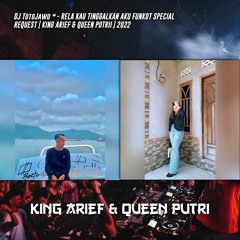 DJ TotoJawo ™ - '' RELA KAU TINGGALKAN AKU '' FUNKOT SPECIAL REQ [ KING ARIEF & QUEEN PUTRI ] 2022