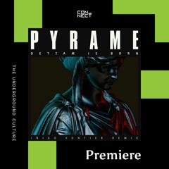 PREMIERE: Pyrame - Oettam is Born (Iñigo Vontier Remix) [Thisbe Recordings]