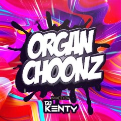 DJ Kenty - Organ Choonz