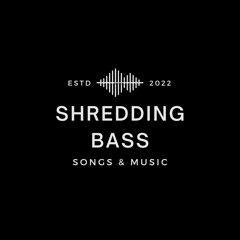 Shredding Bass Song First (made with Spreaker)